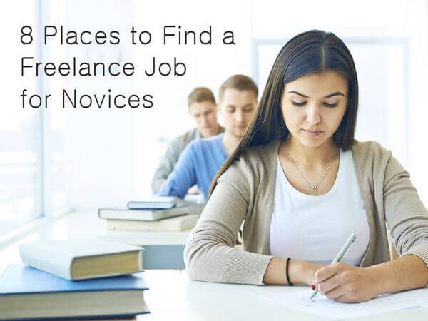 8 Places to Find a Freelance Job for Novices